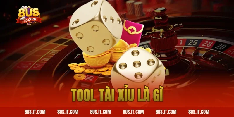 Tool Tài Xỉu Là Gì? Sự Thật Về Phần Mềm Hack Game Tại 8US